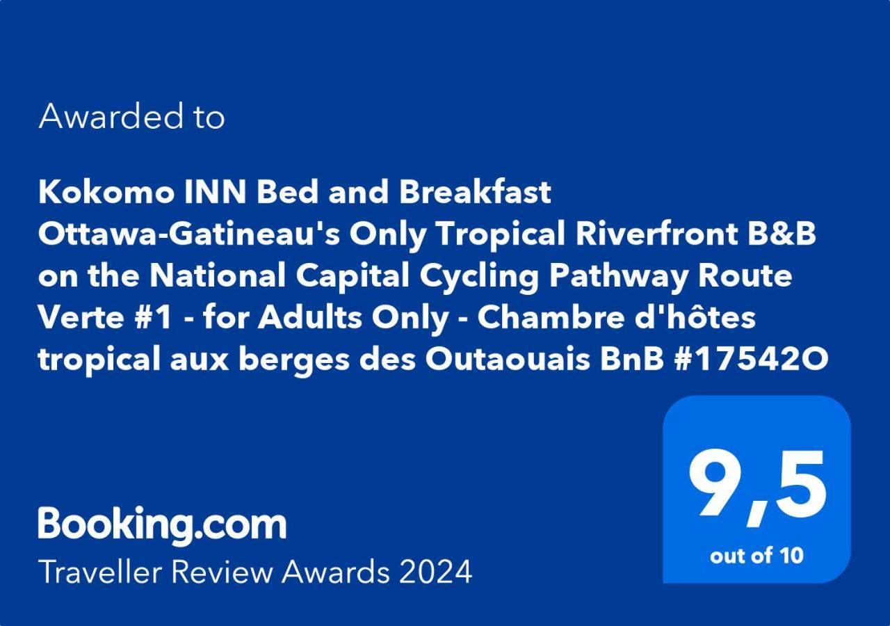 Kokomo Inn Bed And Breakfast Ottawa-Gatineau'S Only Tropical Riverfront B&B On The National Capital Cycling Pathway Route Verte #1 - For Adults Only - Chambre D'Hotes Tropical Aux Berges Des Outaouais Bnb #17542O Exterior photo